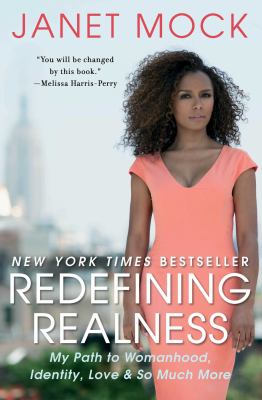 cover art for a book, Janet Mock's Redefining Realness