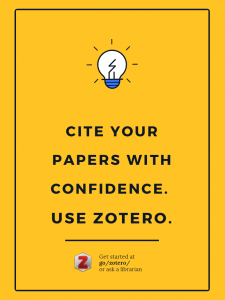 Cite Your Papers with Confidence. Use Zotero.