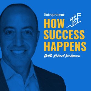 Photo of Robert Tuchman with yellow Print "How Success Matters" over a blue background